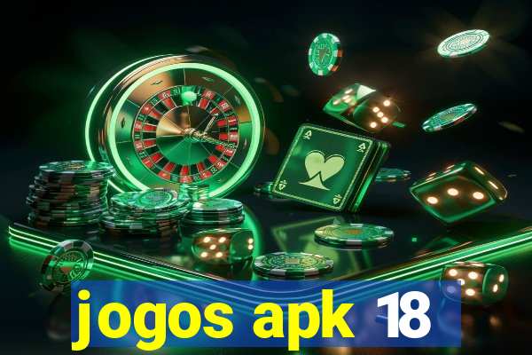 jogos apk 18